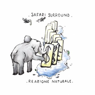 Copertina dell'album Reazione Naturale, di Safari Surround