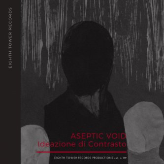 Copertina dell'album Ideazione di Contrasto, di Aseptic Void