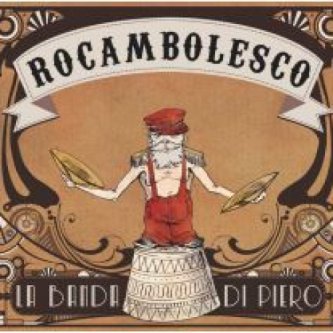 Copertina dell'album Rocambolesco, di La Banda Di Piero