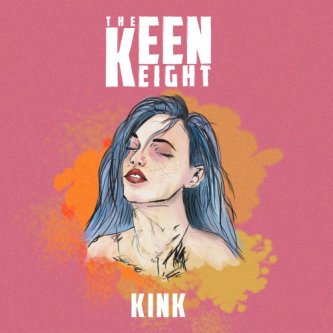 Copertina dell'album KINK, di the Keen Eight