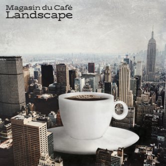 Copertina dell'album Landscape, di Magasin du Café