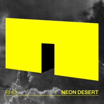 Copertina dell'album NEON DESERT, di Rhò