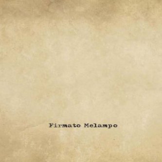 Copertina dell'album Firmato Melampo, di Melampo