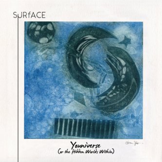 Copertina dell'album Youniverse (or the Hidden Worlds Within), di SURfACE_band