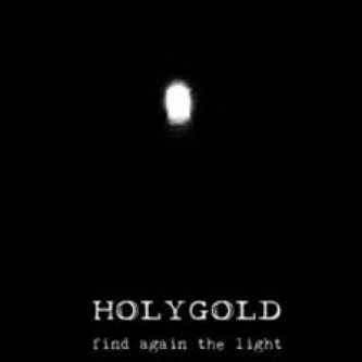 Copertina dell'album Find again the light, di Holygold