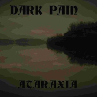 Copertina dell'album ataraxia, di DARK PAIN