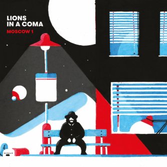 Copertina dell'album Moscow 1, di Lions in a Coma
