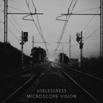 Copertina dell'album Uselessness, di Microscope Vision