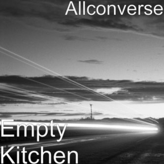 Copertina dell'album Empty Kitchen, di Allconverse