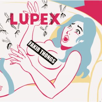 Copertina dell'album Lupex, di Fakir Thongs