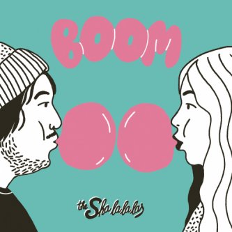 Copertina dell'album Boom, di The Shalalalas