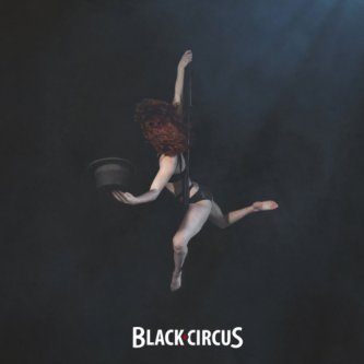 Copertina dell'album Black Circus, di Black Circus