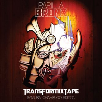 Copertina dell'album Transformixtape, di Papilla Bronx