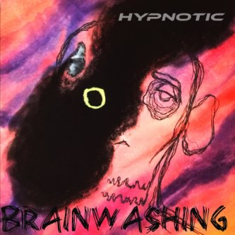 Copertina dell'album Brainwashing, di Hypnotic