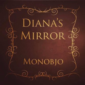 Copertina dell'album Diana's Mirror, di monobjo