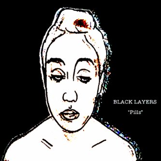 Copertina dell'album Pills, di Black Layers