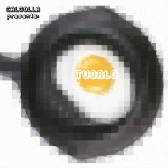 Copertina dell'album Tuorlo, di Calgolla