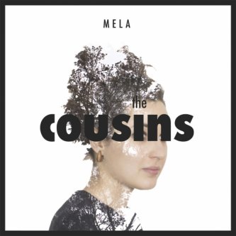 Copertina dell'album MELA, di •// The Cousins //•