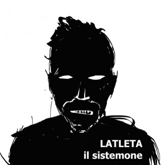 Copertina dell'album Il sistemone, di LATLETA
