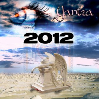 Copertina dell'album 2012 (Remastered), di yantra