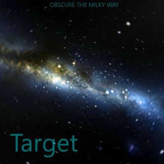 Copertina dell'album Target, di Obscure The Milky Way