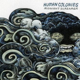 Copertina dell'album Midnight Screamer, di Human Colonies