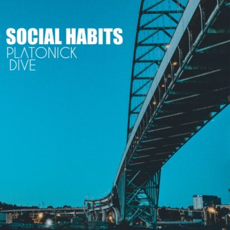 Copertina dell'album Social Habits, di Platonick Dive