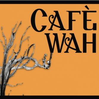 Copertina dell'album CAFE' WAH, di CAFE' WAH