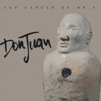 Copertina dell'album Sad Career Of Mr.F, di DonJuan