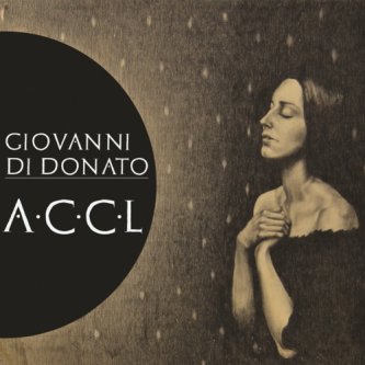 Copertina dell'album A.C.C.L., di GIOVANNI DI DONATO