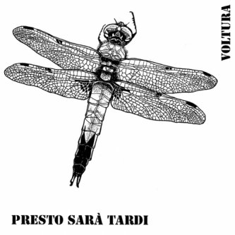 Copertina dell'album "Presto sarà tardi" EP, di Voltura