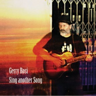 Gerry Rosi - Sing Another song