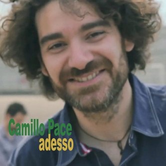Copertina dell'album Adesso - Singolo, di Camillo Pace