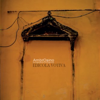 Copertina dell'album Edicola Votiva, di AmbrOsino