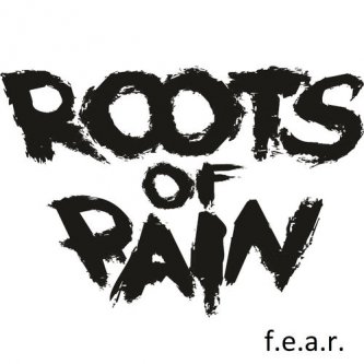 Copertina dell'album F.E.A.R. - ep, di Roots Of Pain