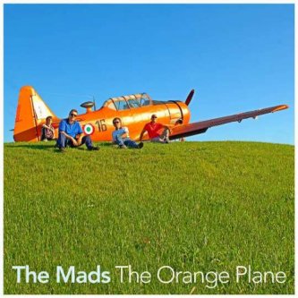 Copertina dell'album The Orange Plane, di The Mads