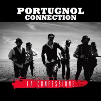 Copertina dell'album La Confessione, di PORTUGNOL CONNECTION
