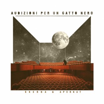 Copertina dell'album Audizioni per un gatto nero, di Skerna & Aperkat