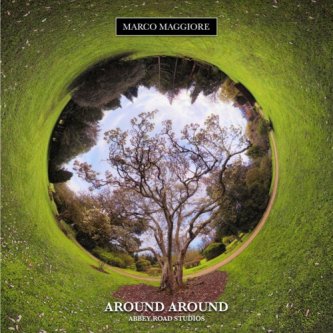 Copertina dell'album Around Around (Singolo), di Marco Maggiore