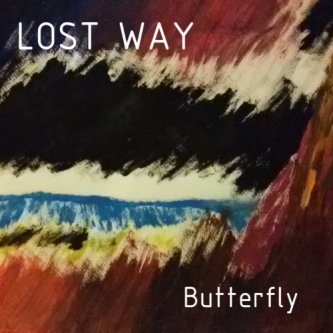 Copertina dell'album Butterfly, di Lost Way