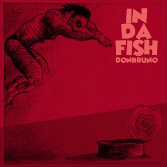 Copertina dell'album IN DA FISH, di DONBRUNO