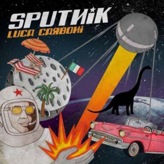 Copertina dell'album Sputnik, di Luca Carboni