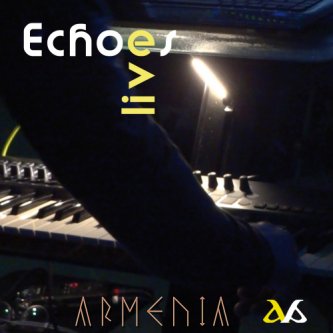Copertina dell'album Echoes (Live), di Armenia