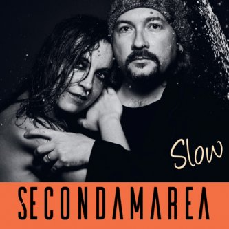 Copertina dell'album Slow, di Secondamarea