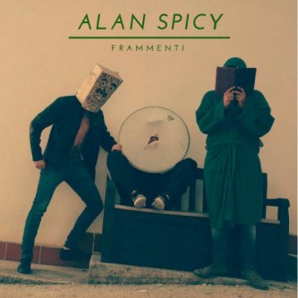 Copertina dell'album Frammenti, di Alan Spicy