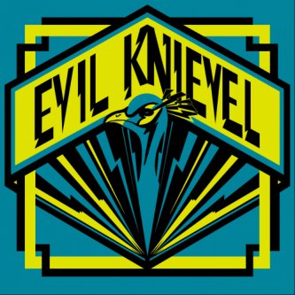 Copertina dell'album EVIL KNIEVEL, di Evil Knievel