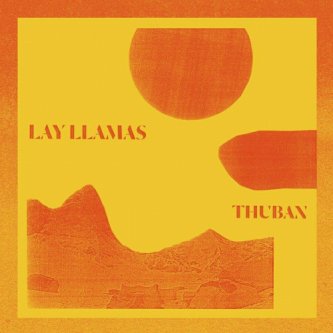 Copertina dell'album Thuban, di Lay Llamas