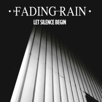 Copertina dell'album Let Silence Begin, di Fading Rain
