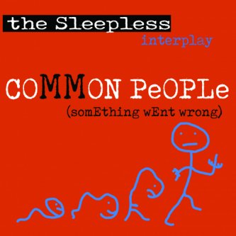 Copertina dell'album COMMON PEOPLE (something went wrong), di theSleepless