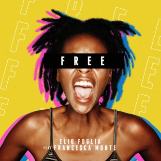 Free (Feat Francesca Monte)